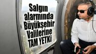 SEYAHAT İZNİ DAHİL OLMAK ÜZERE BÜYÜKŞEHİR VALİLERİNE TAM YETKİ… PANDEMİ KURULLARINA BAŞKANLIK EDECEK!
