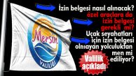 FLAŞ GELİŞME… MERSİN VALİLİĞİ ŞEHİRLERARASI SEYAHAT EDEBİLME ŞARTLARINI AÇIKLADI