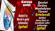 MERSİN VALİLİĞİ BAZI ROGRAMLARI İPTAL ETTİ… GEREKÇE KORONAVİRÜS!