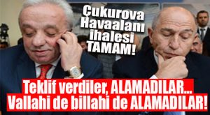 BİR KEZ DAHA BİSMİLLAH… ÇUKUROVA HAVALİMANINDA İHALEYİ KAZANAN FİRMA BELLİ OLDU