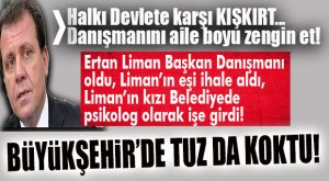 BÜYÜKŞEHİR’DE TUZ DA KOKTU… SEÇER’DEN DANIŞMANININ AİLESİNE KIYAK ÜSTÜNE KIYAK!