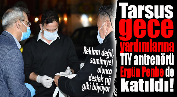 TARSUSLU’YA ERGÜN PENBE MORALİ… MAHALLELİ MORAL PATLAMASI YAŞADI