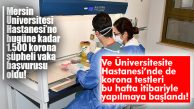 FLAŞ GELİŞME… MERSİN ÜNİVERSİTESİ’NDE DE KORONA TANI TESTİ YAPILMAYA BAŞLANDI