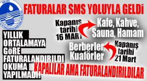 MESKİ KAPALI İŞYERİNE BİLE ORTALAMA FATURA GÖNDERDİ… SON ÖDEME TARİHİ KOYARAK HEM DE…