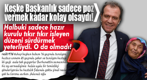 CHP’Lİ SEÇER KORONA ŞOVU YAPACAĞIM DİYE, YAŞLI HİZMETLERİNİ PAS GEÇMEYE BAŞLADI!