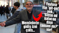 65 YAŞ ÜSTÜ MEMLEKETLERİNE GİDEBİLECEK, YAYLALARA İSE SADECE GİDİŞE İZİN ÇIKTI!