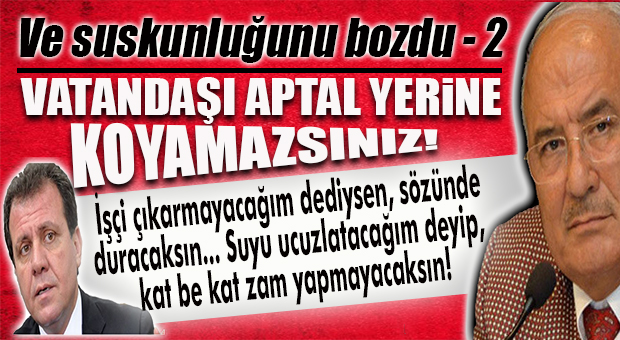KOCAMAZ SUSKUNLUĞUNU BOZDU: “BELEDİYECİLİKTE YALAN OLMAZ!”