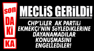 FLAŞ…FLAŞ…FLAŞ… AK PARTİLİ EKMEKÇİ KONUŞTU, CHP’Lİ BAŞKANLAR SALONU TERKETTİ