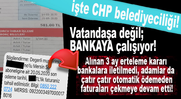 BÜYÜKŞEHİR’İN ALDIĞI KARAR BANKALARA İLETİLMEDİ… 3 AYLIK ERTELEME DEDİLER ÇATIR ÇATIR TAHSİLATIN ÖNÜNÜ AÇTILAR
