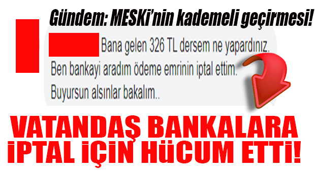 CHP’Lİ BÜYÜKŞEHİR DEĞİL, VATANDAŞ HAREKETE GEÇTİ… OTOMATİK ÖDEMELER İÇİN İPTALLER BAŞLADI!
