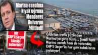 MARİNA ESNAFINA KIYAK ÇEKMEK İÇİN MERSİN TRAFİĞİNİ KİLİTLEDİ, MARİNACILAR DA VATANDAŞ DA İSYANDA