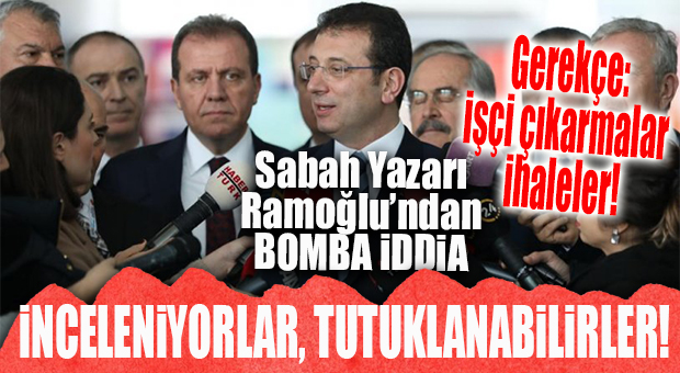 FLAŞ İDDİA: “CHP’Lİ BELEDİYE BAŞKANLARININ TUTUKLANACAĞI BİR DÖNEM BAŞLAYABİLİR!”