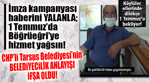 67 İMZA ORTAYA ÇIKTI! TARSUS BELEDİYESİ’NİN BÖĞRÜEĞRİ’YE 1 TEMMUZ PAZARLIĞI İFŞA OLDU…