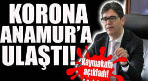 ENDİŞE VEREN HABER… ANAMUR’DA İLK KORONA VAKASI GÖRÜLDÜ!
