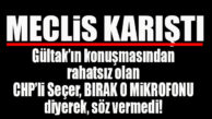 FLAŞ…FLAŞ…FLAŞ… MECLİS KARIŞTI… GÜLTAK-SEÇER-TAT RESTLEŞTİ
