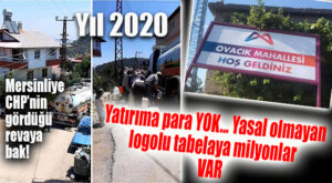 YAYLALARA SU VERMEDİ, YASAL OLMAYAN LOGOLU TABELALARI GÖNDERDİ!