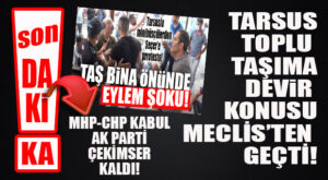 SON DAKİKA… TARSUSLU ŞOFÖRLERİN EYLEM YAPTIĞI GÜZERGAH İPTALİ KONUSUNDA FLAŞ GELİŞME!