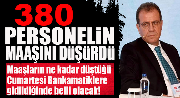 MAAŞ MUAMMASI İÇİN KRİTİK GÜN CUMARTESİ! 380 PERSONELİN MAAŞI DÜŞÜYOR!