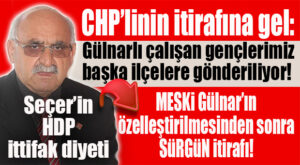 CHP GÜLNAR İLÇE BAŞKANI İTİRAF ETTİ: “PARTİLİ GENÇLERİMİZ SÜRÜLÜYOR!”