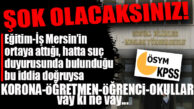 KPSS’DE KORONA SKANDALI… ŞOK İDDİALAR EĞİTİM-İŞ’TEN