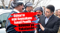 GÜLNAR’I ÜZEN HABER… ESKİ KAYMAKAM İSMAİL PENDİK HASTANEDE TEDAVİ ALTINA ALINDI!