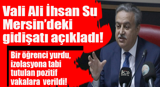 VALİ SU AÇIKLADI: “MERSİN’DE GENEL ANLAMIYLA KURALLARA UYULUYOR!”