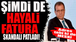 CHP’Lİ MERSİN BÜYÜKŞEHİR’DEN ŞİMDİ DE HAYALİ MESKİ FATURASI SKANDALI!