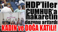 HDP’Lİ KUŞ’A DESTEK VEREN HDP İL BAŞKANI HAKARETİ BÜYÜTTÜ: “KADIN VE DOĞA KATİLİ!”