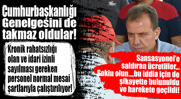 CHP’Lİ BÜYÜKŞEHİR PERSONELE BEL ALTI VURMAYA DEVAM EDİYOR: KRONİK HASTALIĞI OLANLAR KEYFİ OLARAK İŞE ÇAĞRILIYOR!