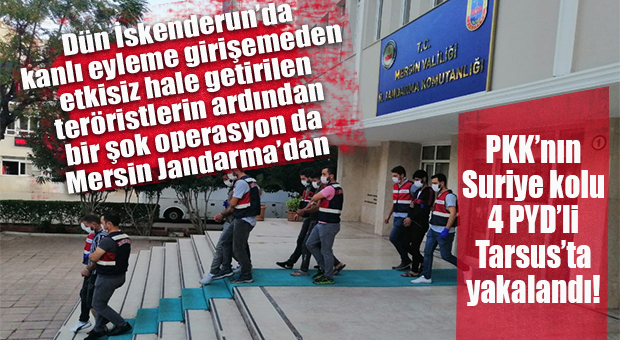 TARSUS’TA PYD OPERASYONU: 4 GÖZALTI