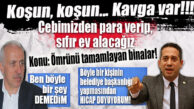 AK PARTİLİ GÜLTAK İLE CHP’Lİ BAŞARIR FECİ KAPIŞTI!