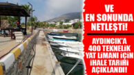 AYDINCIK’A YAT LİMANI İHALE TARİHİ NETLEŞTİ!