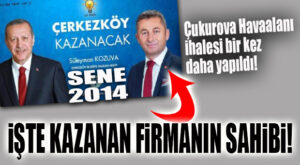 ÇUKUROVA HAVAALANI İHALESİ TAMAM… İHALEYİ KAZANAN FİRMADAKİ “AK PARTİ” DETAYI DİKKAT ÇEKTİ
