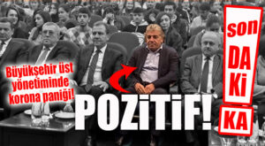 SON DAKİKA… BÜYÜKŞEHİR GENEL SEKRETERİ OLCAY TOK’UN KORONA TESTİ POZİTİF ÇIKTI