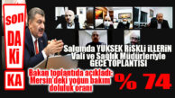 SON DAKİKA… SAĞLIK BAKANI KOCA YÜKSEK RİSK ALTINDAKİ MERSİN’İN İL SAĞLIK MÜDÜRÜYLE GÖRÜŞTÜ!