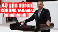 AK PARTİLİ HACI ÖZKAN TABURCU OLDU… 40 GÜNDÜR TEDAVİ GÖRÜYORDU!