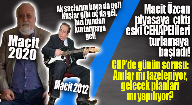 MACİT ÖZCAN PİYASAYA ÇIKTI! ANKETLERDE DİP YAPAN CEHAPE’DE BİR HEYECAN :))