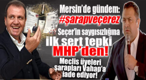 ŞARAP GÖNDEREN SEÇER’E İLK TEPKİ MHP’DEN: “HİÇ UTANMADIN MI?”