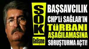 FLAŞ GELİŞME… ANKARA CUMHURİYET BAŞSAVCILIĞI’NDAN FİKRİ SAĞLAR’A TÜRBAN SORUŞTURMASI