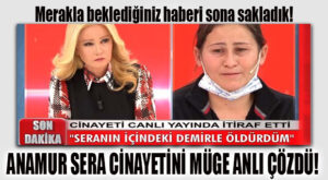 VAY TÜRKİYEM VAY! ANAMUR’DAKİ CİNAYETİ MÜGE ANLI ÇÖZDÜ!