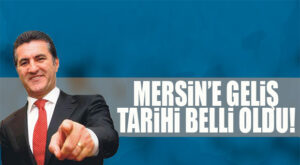 TDP GENEL BAŞKANI MUSTAFA SARIGÜL MERSİN’E GELİYOR!