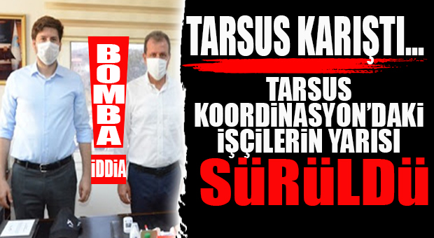 TARSUS BÜYÜKŞEHİR’DE DEPREM… İŞÇİLERE SÜRGÜN MOBBİNGİ!