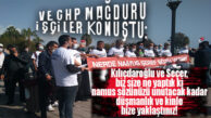 VE İŞÇİLER KONUŞTU: “CHP’YE ÜYE OLMAZSANIZ İŞİNİZDEN OLURSUNUZ, DİYEREK BİZİ İŞİMİZDEN ETTİLER!”
