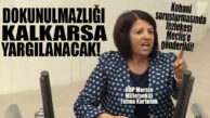 HDP’Lİ KURTULAN’IN KOBANİ FEZLEKESİ MECLİS’E GÖNDERİLDİ!