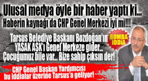 BOZDOĞAN’LA İLGİLİ BOMBA İDDİA ULUSAL MEDYAYA DÜŞTÜ… TARSUS BELEDİYE BAŞKANININ EVLİLİK DIŞI İLİŞKİSİ VE O İLİŞKİDEN BİR ÇOCUĞU MU VAR?