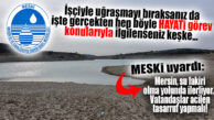 İŞÇİYLE UĞRAŞMAYI BIRAKSANIZ DA HEP BÖYLE GERÇEK GÜNDEME DÖNSENİZ: “MESKİ’DEN KURAKLIK TEHLİKESİNE KARŞI SU TASARRUFU UYARISI”