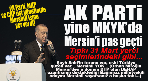 AK PARTİ MKYK’DA MERSİNLİ İSİM ARAYANLARDA ŞOK… KİMSE YOK!