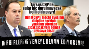 TARSUS CHP HEP KARIŞIK… BAŞKAN YARDIMCISI OKYAY GÖREVDEN ALINDI!