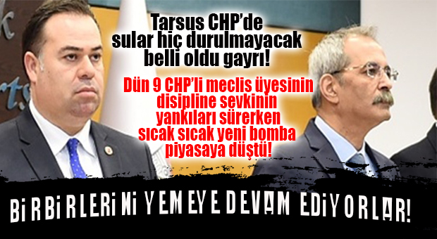 TARSUS CHP HEP KARIŞIK… BAŞKAN YARDIMCISI OKYAY GÖREVDEN ALINDI!