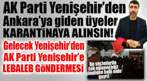 GELECEK PARTİSİ’NDEN AK PARTİ’YE GÖNDERME: “YENİŞEHİR’İN GELECEĞİ İÇİN KARANTİNAYA ALINSINLAR!”